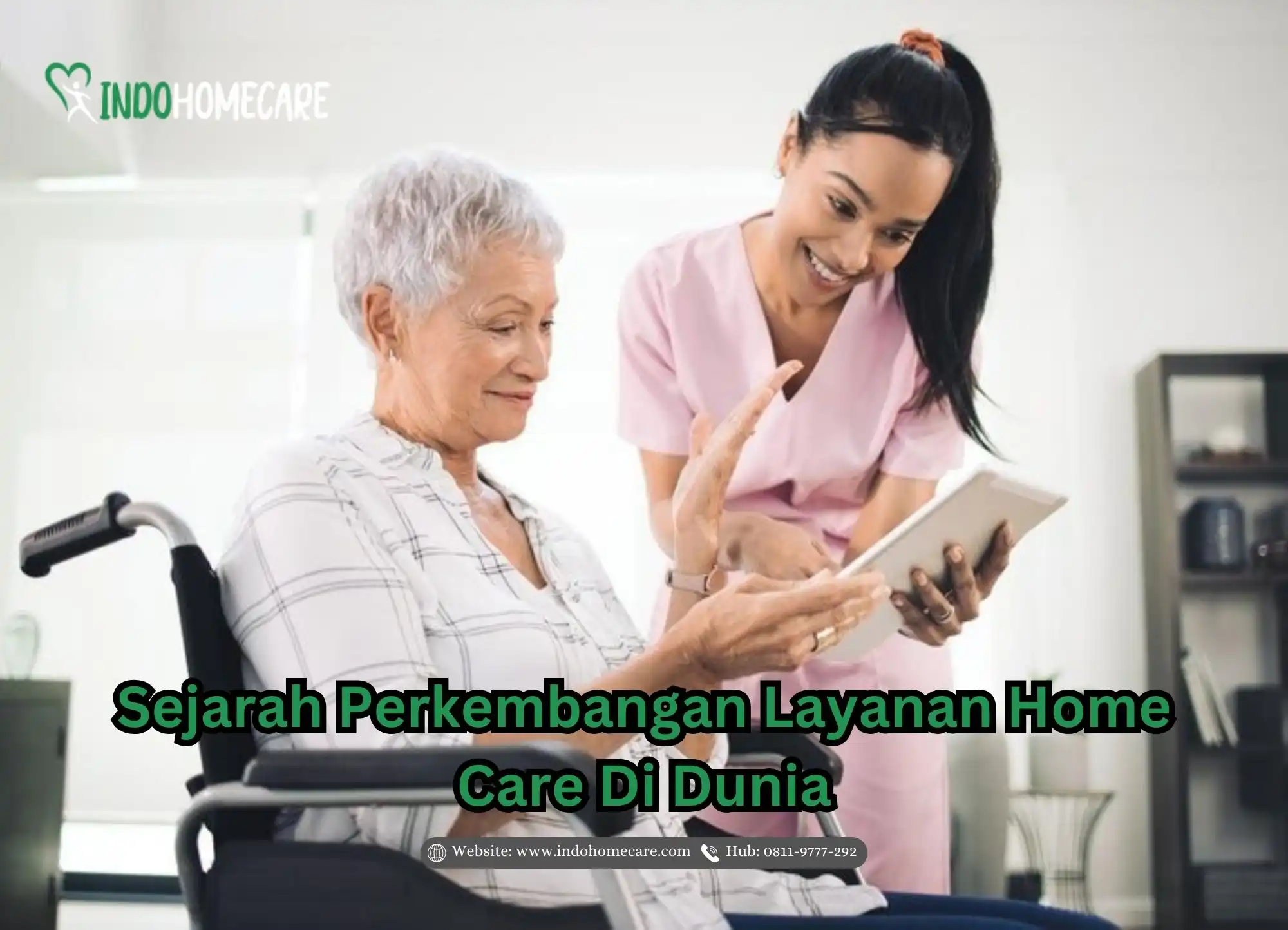 Sejarah Perkembangan Layanan Home Care Di Dunia